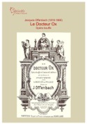 Offenbach J. Docteur Ox Le