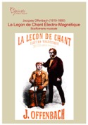 Offenbach J. Lecon de chant electromagnetique La