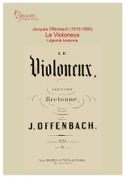 Offenbach J. Violoneux Le